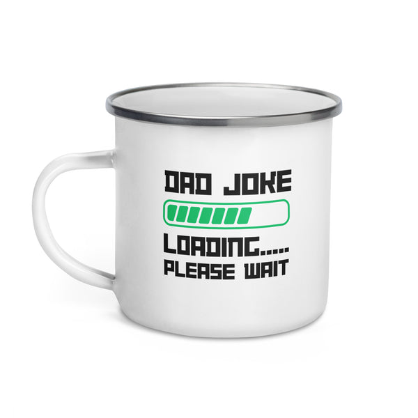 Dad Joke Loading Enamel Mug