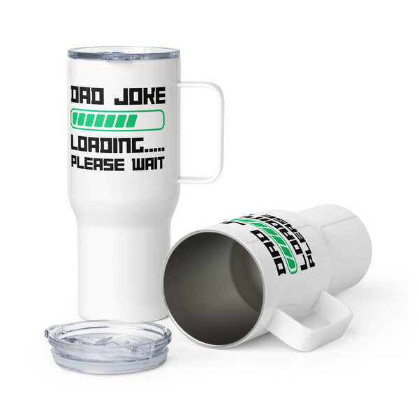 Dad Joke Loading Travel mug with a handle