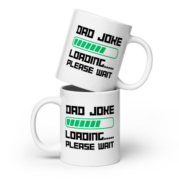 Dad Joke Loading White Glossy Mug